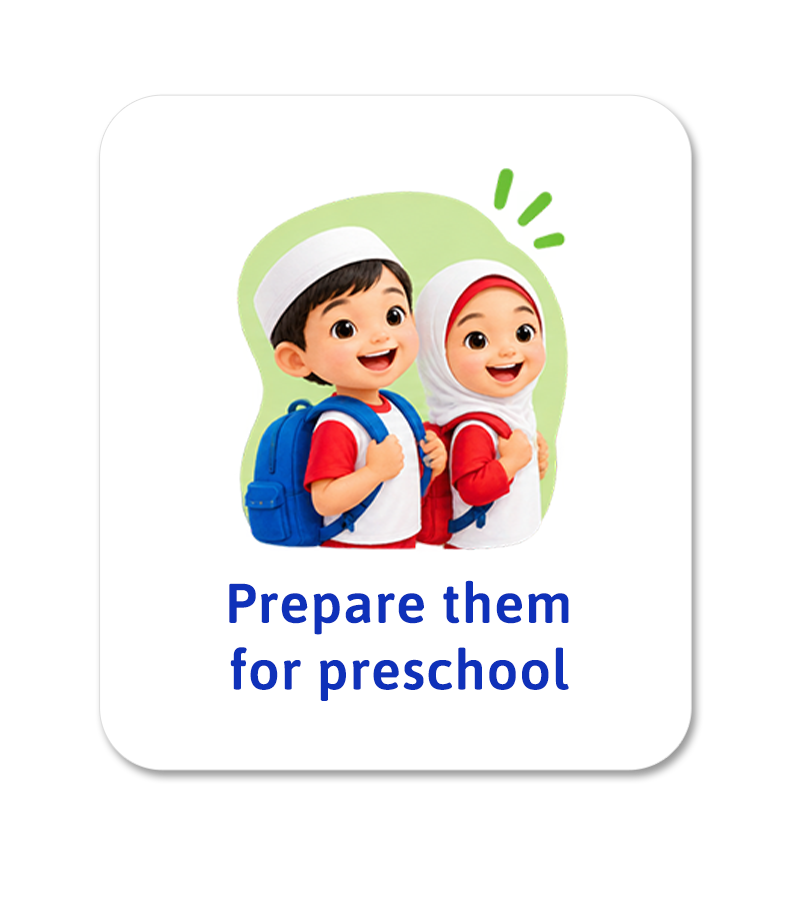Prepare them for preschool